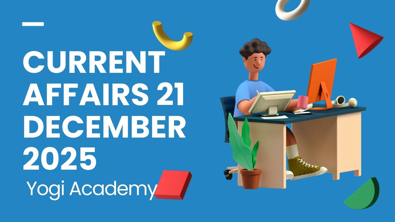 Curretn Affairs 21 December 2025