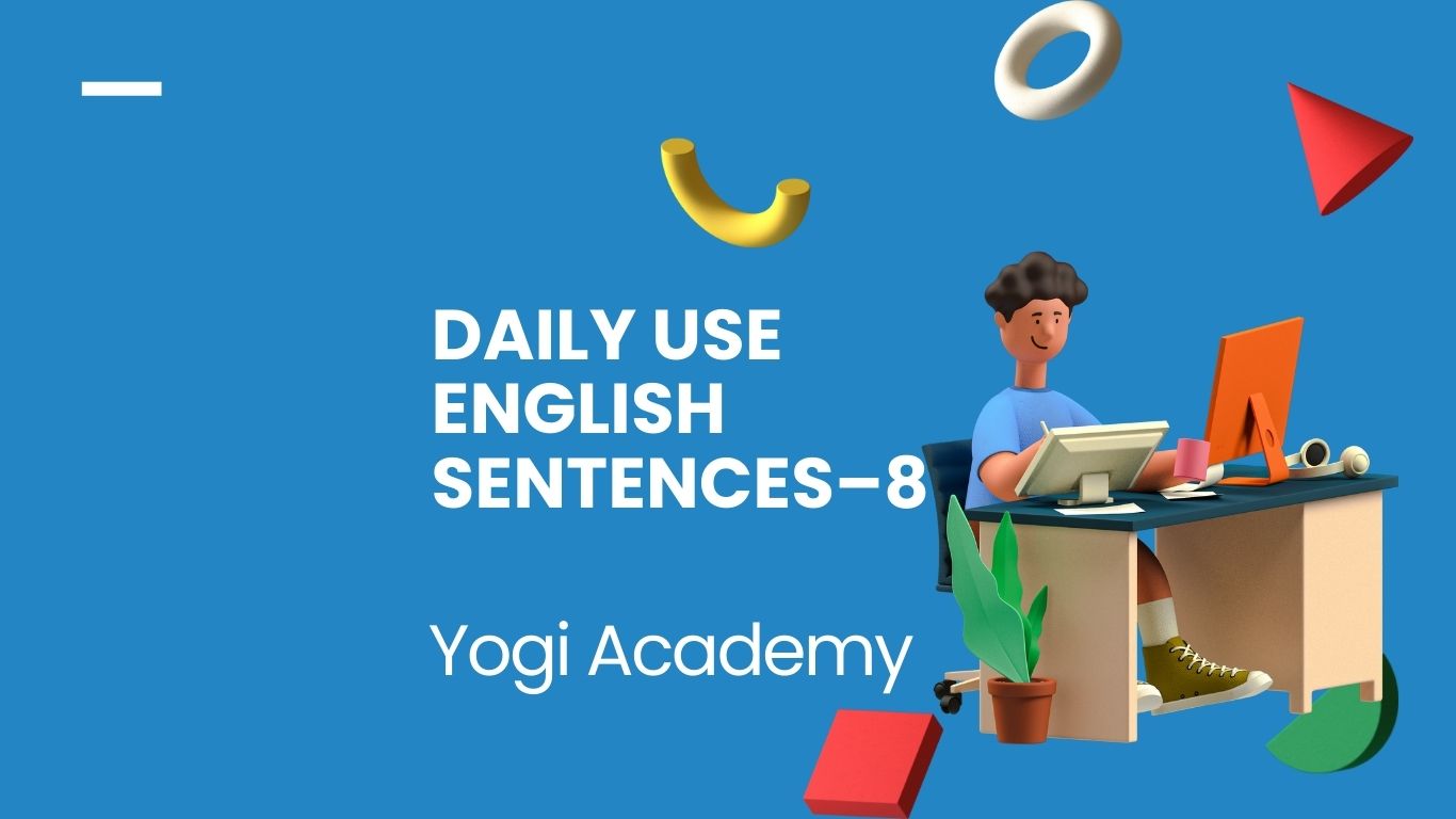 Daily Use English Sentences – 8