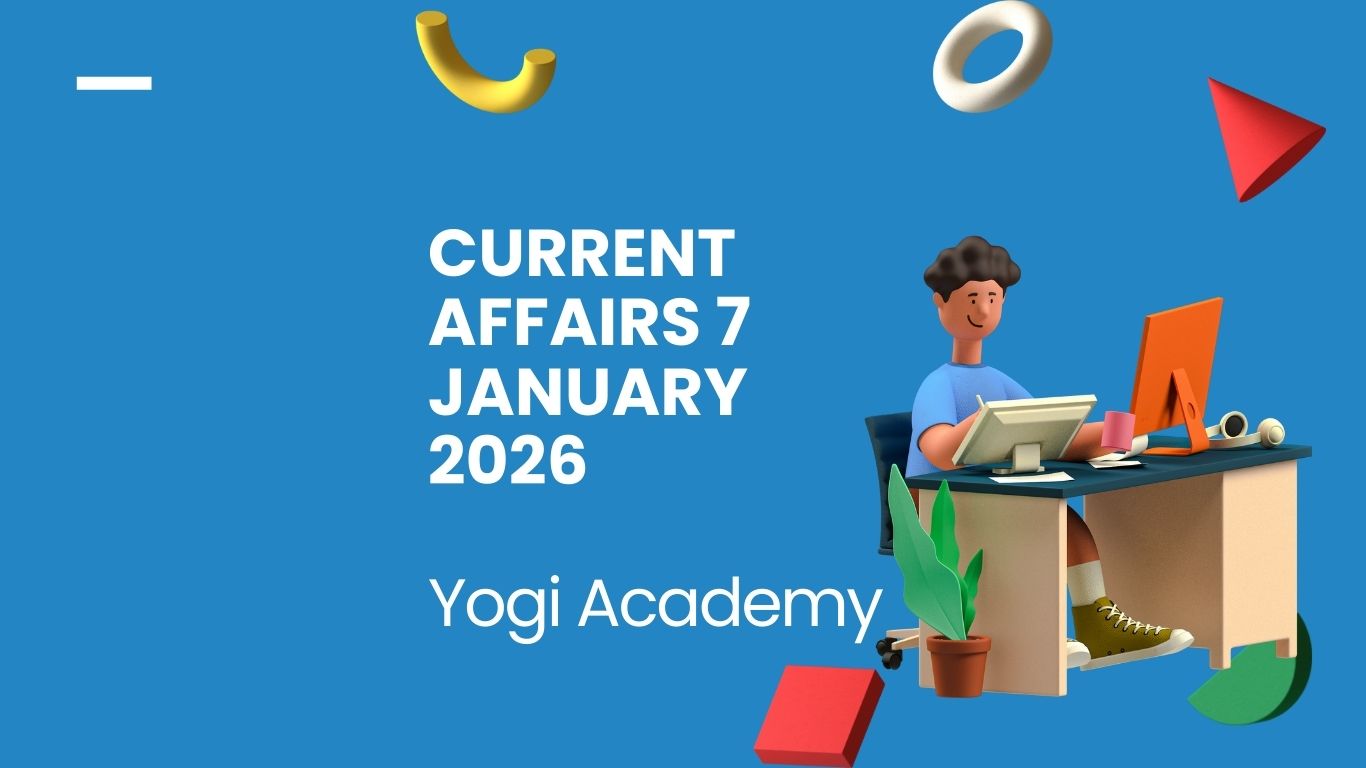 Current Affairs 7 January 2026