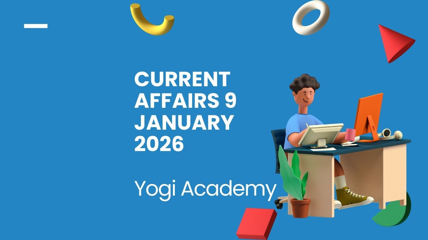Current Affairs 9 January 2026