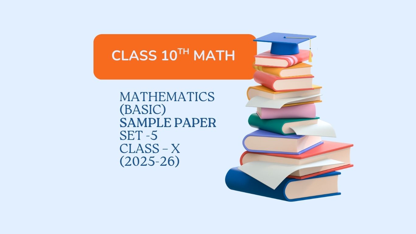 MATH (B) – QUESTION PAPER SET -5 (2025-26)